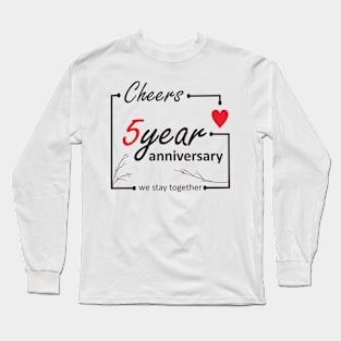 5 Year Anniversary Long Sleeve T-Shirt